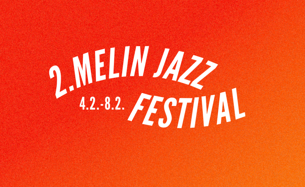 2. Melin Jazz Festival