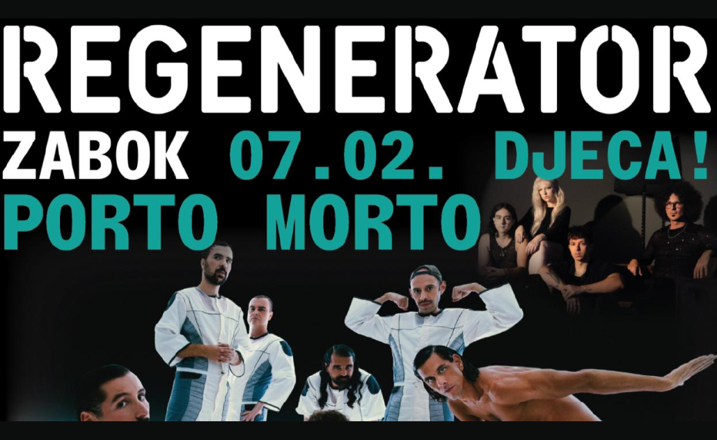 ‘AJMO!’ u Regenerator - Djeca! i Porto Morto