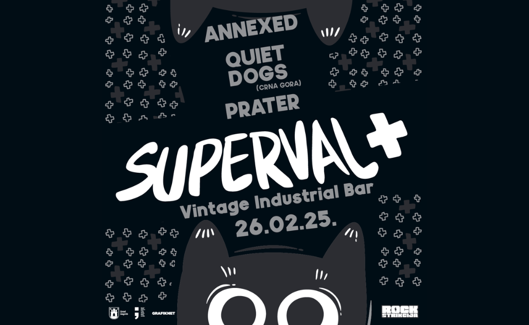 Superval+: Annexed, Prater i Quiet dogs