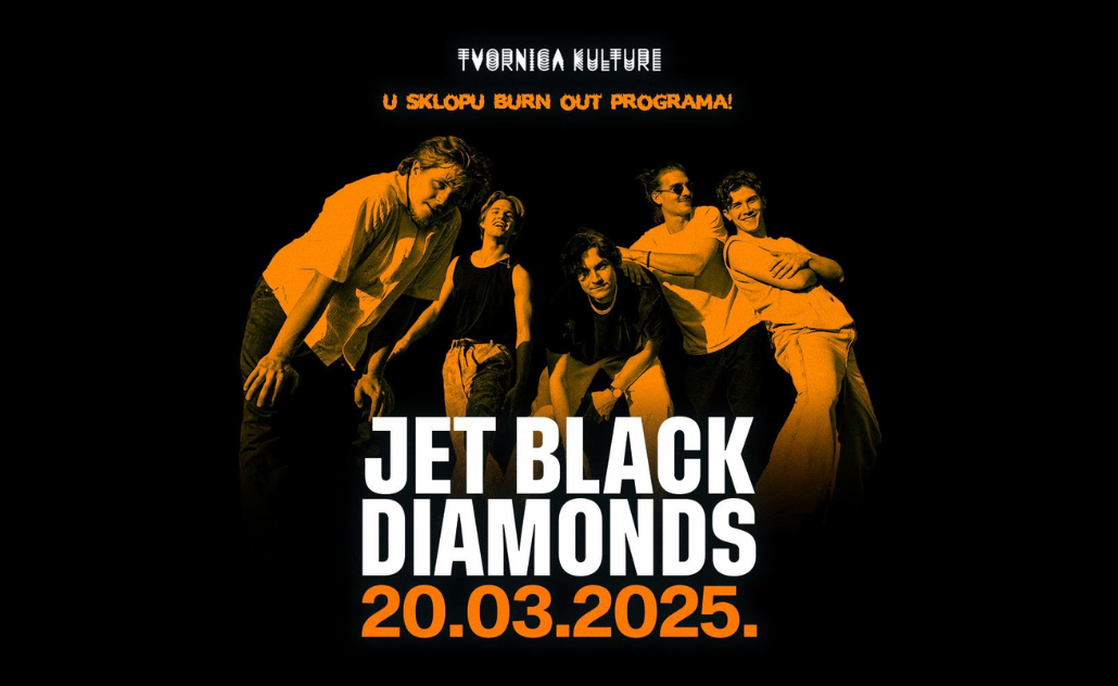 Burn Out: Jet Black Diamonds u Tvornici kulture