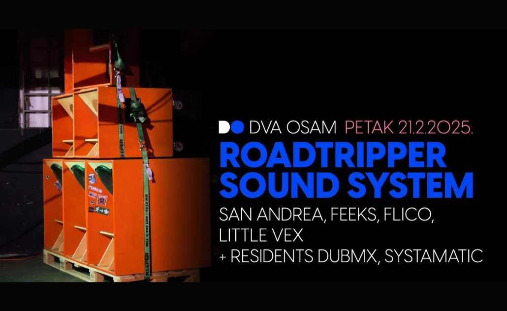 Roadtripper Sound System u Dva osam