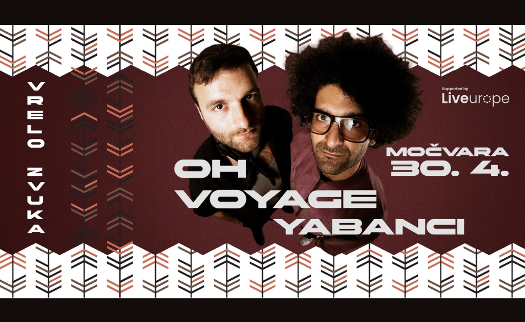Vrelo zvuka: Oh Voyage i Yabanci Vrelo zvuka: Oh Voyage i Yabanci