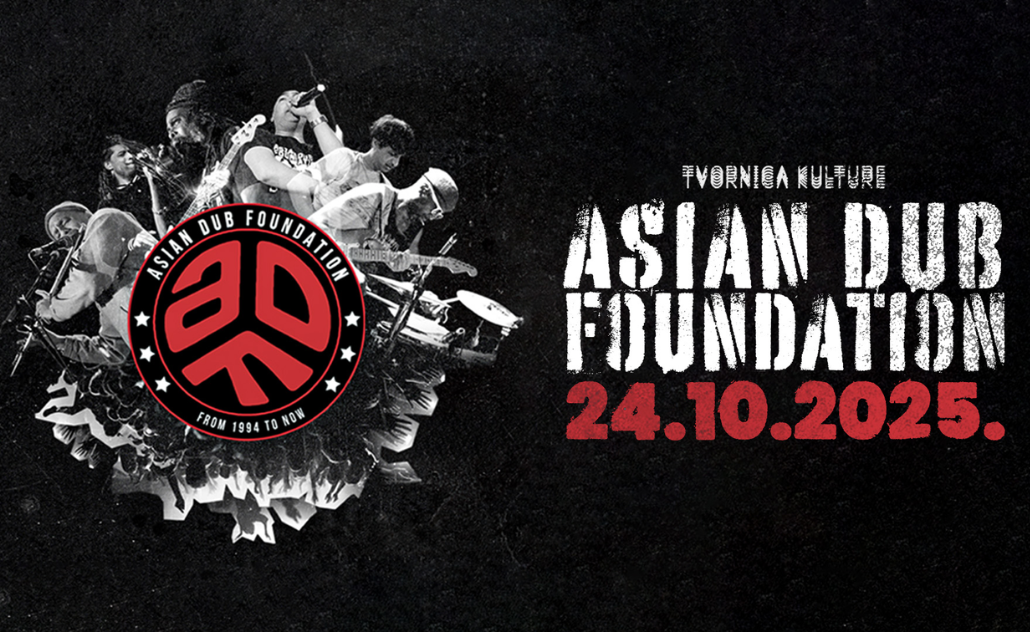 Asian Dub Foundation u Tvornici kulture Asian Dub Foundation u Tvornici kulture