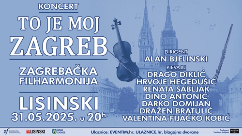To je moj Zagreb! Glazbeni hommage glavnom gradu To je moj Zagreb! Glazbeni hommage glavnom gradu