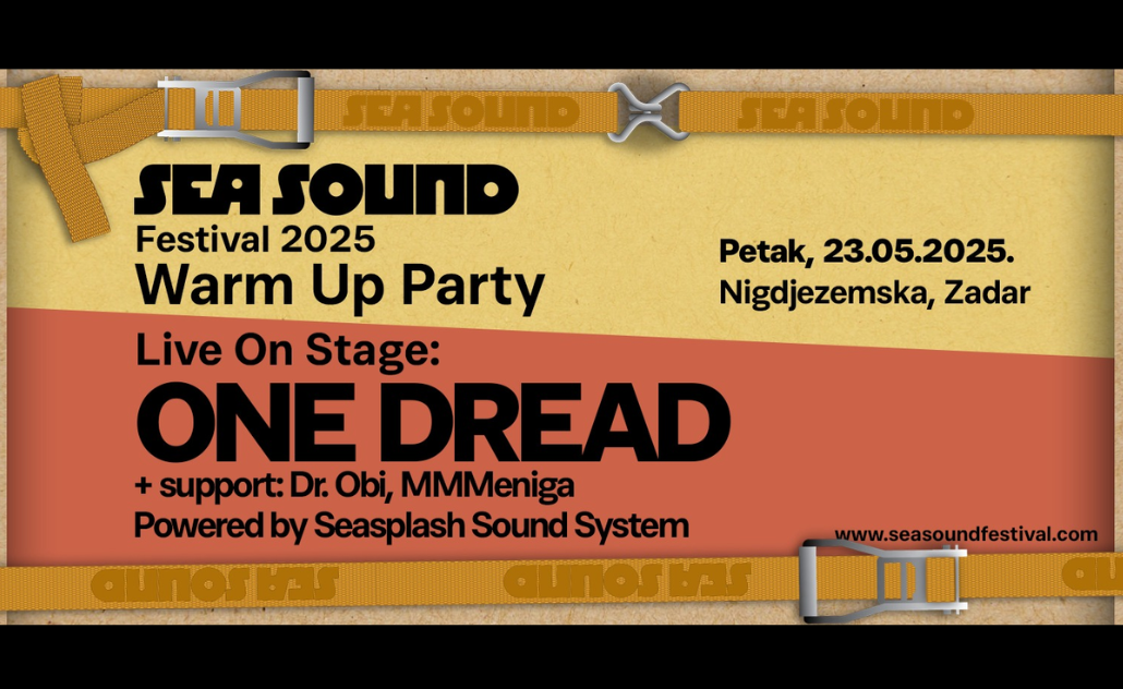 Sea Sound warmup: One Dread u Zadru Sea Sound warmup: One Dread u Zadru