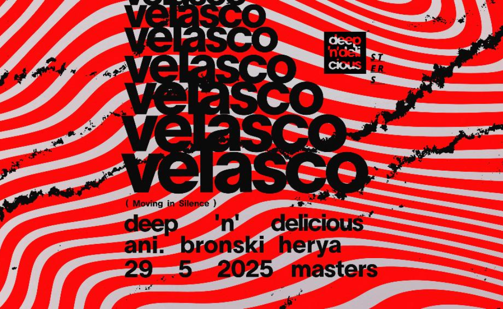Deep'n'Delicious X Velasco @ Masters