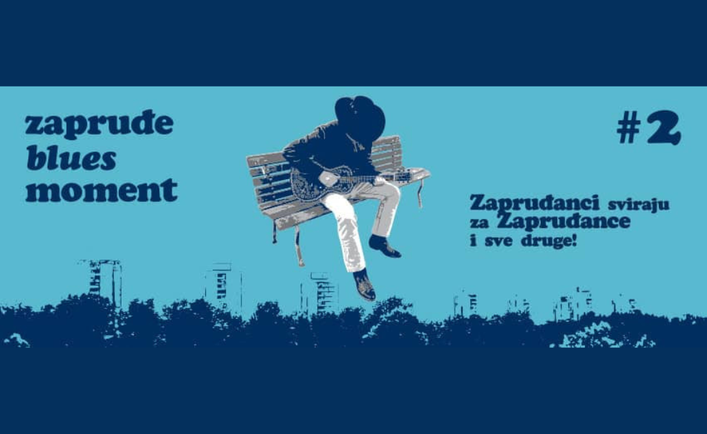 Zapruđe Blues Moment #2 Zapruđe Blues Moment #2
