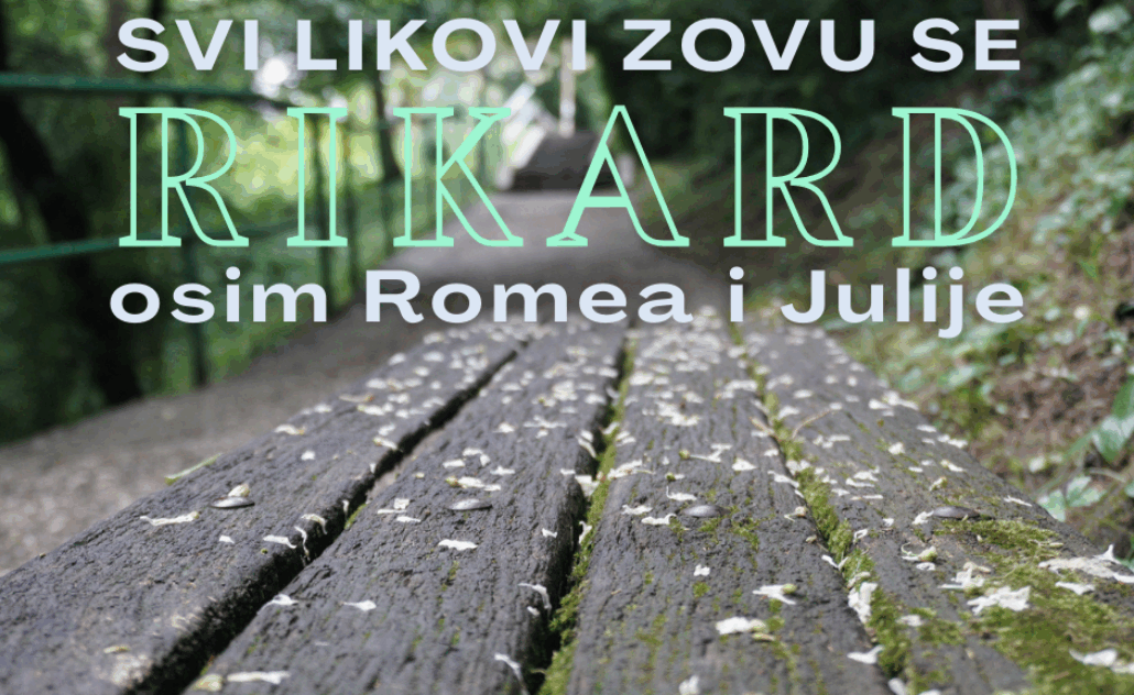 Radio Voćarska: Svi likovi zovu se Rikard (osim Romea i Julije) i Zagrebački šlageristi Radio Voćarska: Svi likovi zovu se Rikard (osim Romea i Julije) i Zagrebački šlageristi