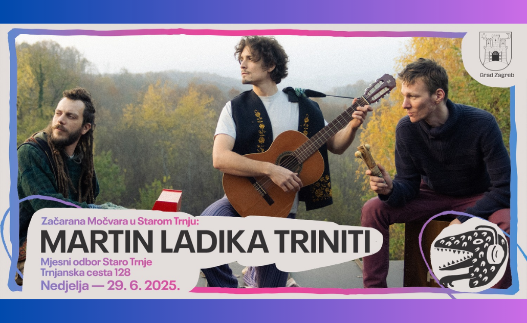 Začarana Močvara: Martin Ladika TriNiti Začarana Močvara: Martin Ladika TriNiti