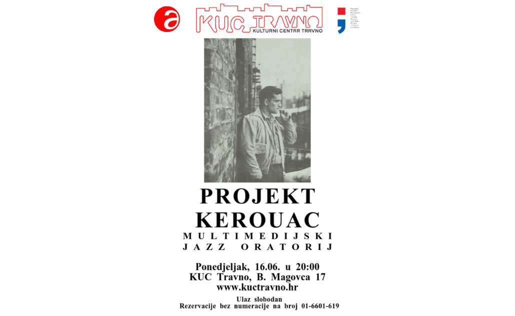 Multimedijski JAZZ-oratorij: Project Kerouac Multimedijski JAZZ-oratorij: Project Kerouac
