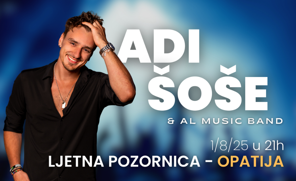 Adi Šoše - Ljetna pozornica Opatija