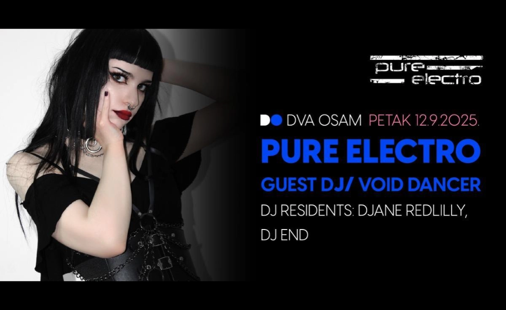 Pure Electro Party @ Dva Osam Pure Electro Party @ Dva Osam