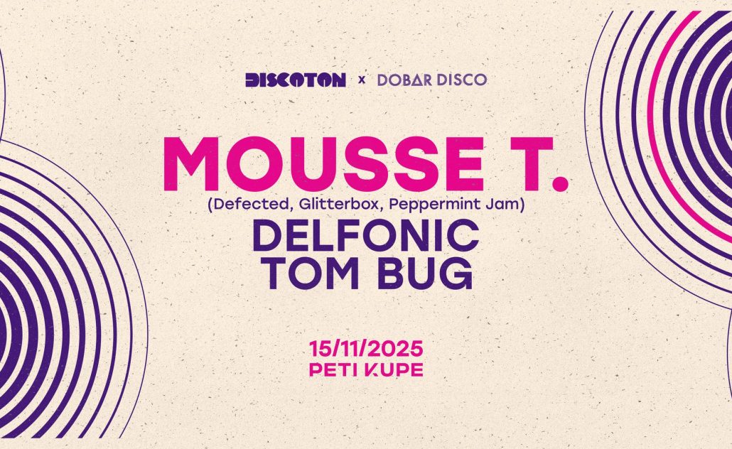 Discoton x Dobar Disco w/ Mousse T. @ Peti Kupe