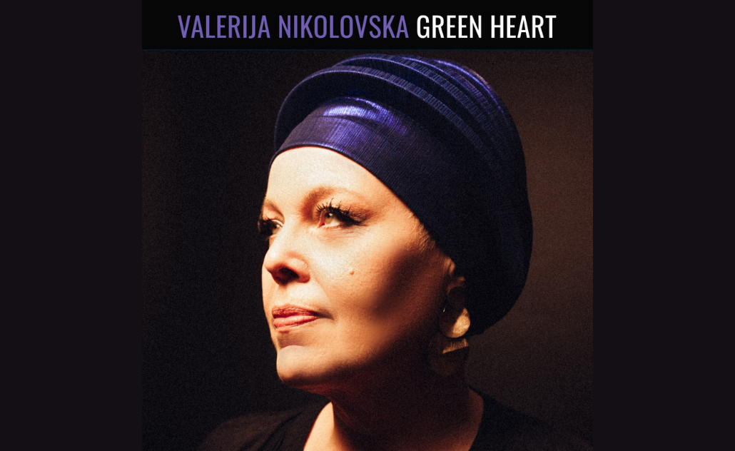 Valerija Nikolovska – Green Heart