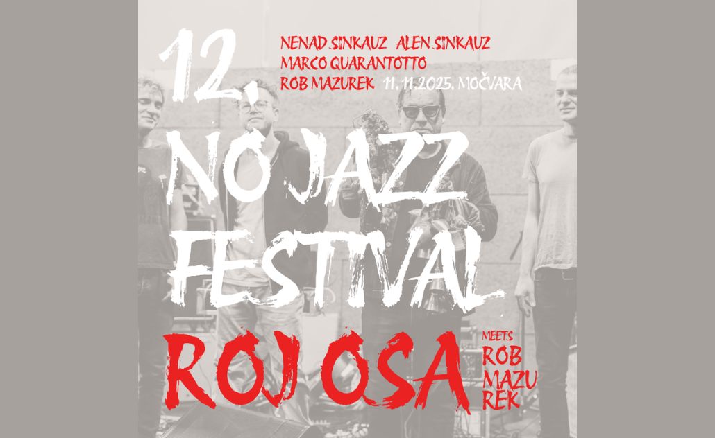12. NO Jazz festival: Roj Osa meets Rob Mazurek