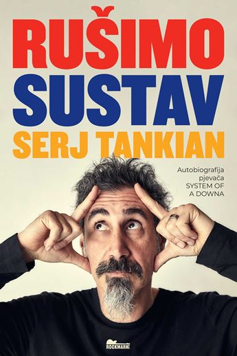 Serj Tankian - Rušimo sustav
