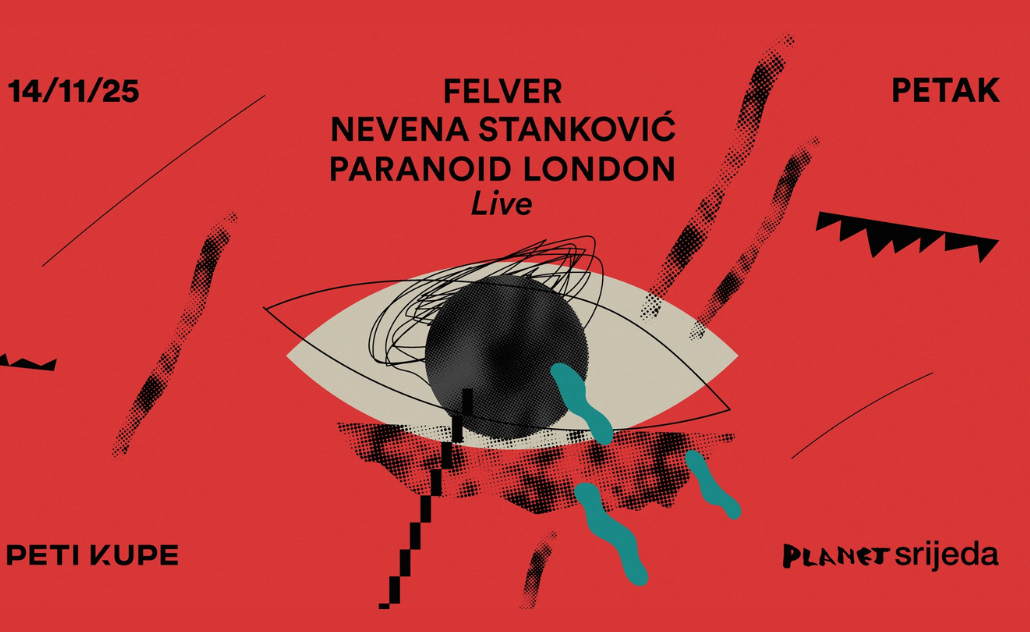Planet srijeda w/ Paranoid London @ Peti Kupe