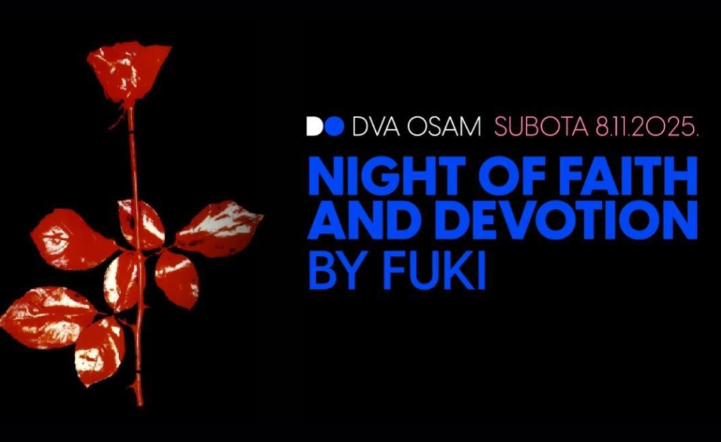 Night Of Faith And Devotion by Fuki @ Dva Osam