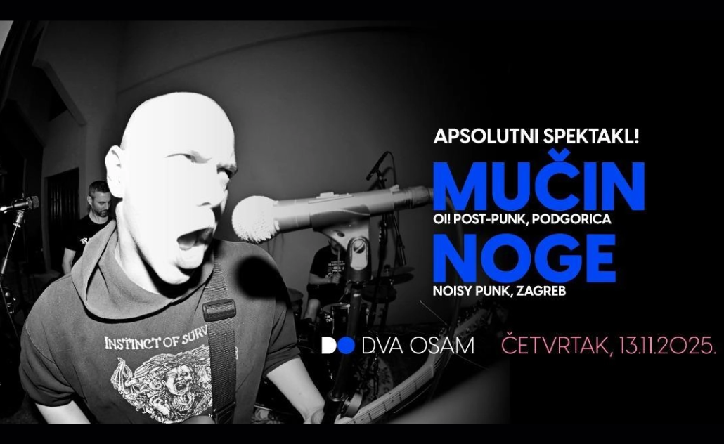 Mučin & Noge u Dva Osam