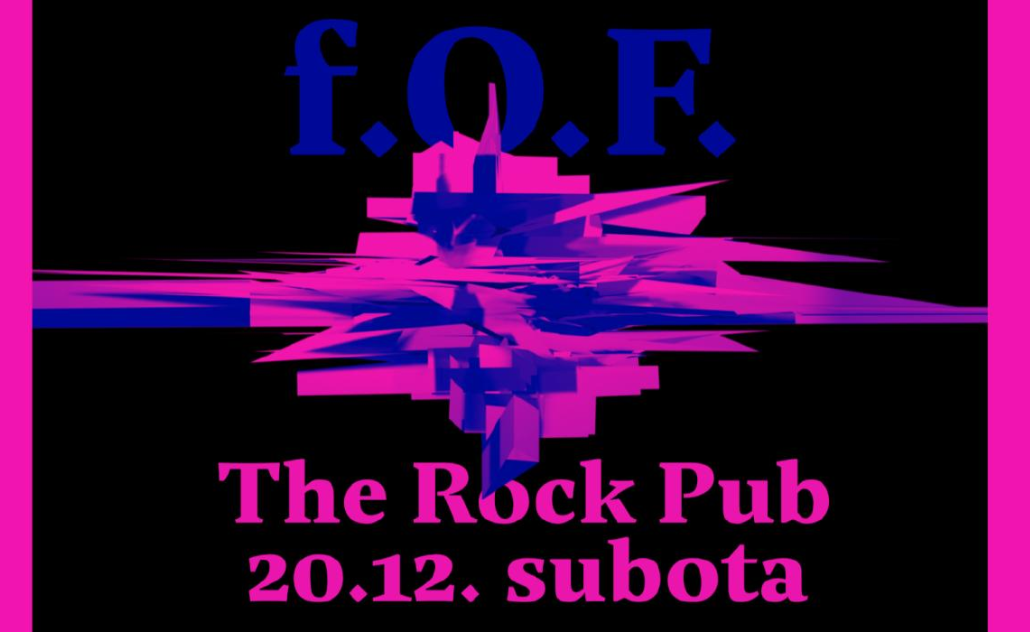 f.O.F. - 20 godina, The Rock Pub