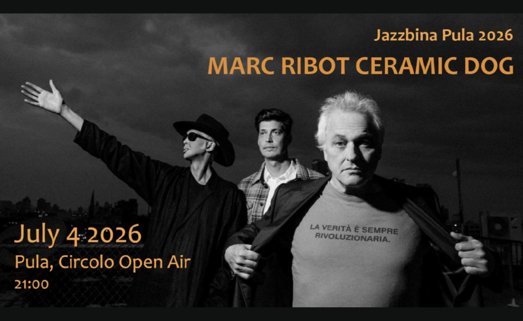 Jazzbina Pula 2026: Marc Ribot Ceramic Dog