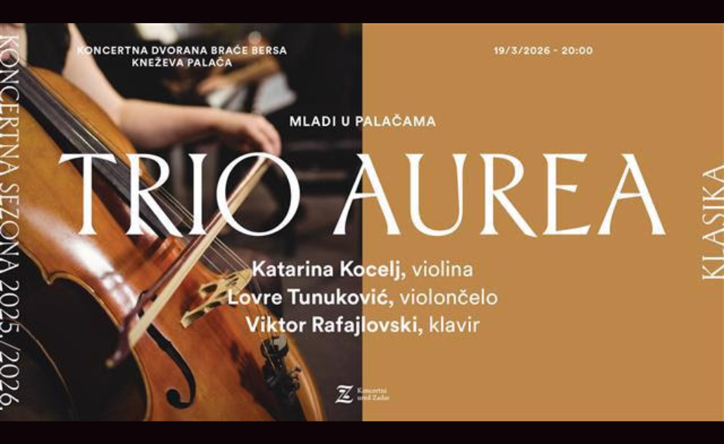 Trio Aurea - Koncertna dvorana braće Bersa, Kneževa palača