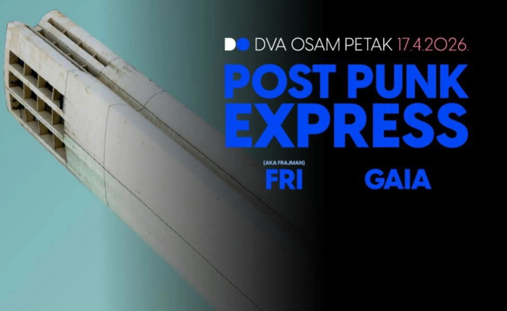 Post Punk Express w/ FRI (a.k.a. Frajman), GAIA