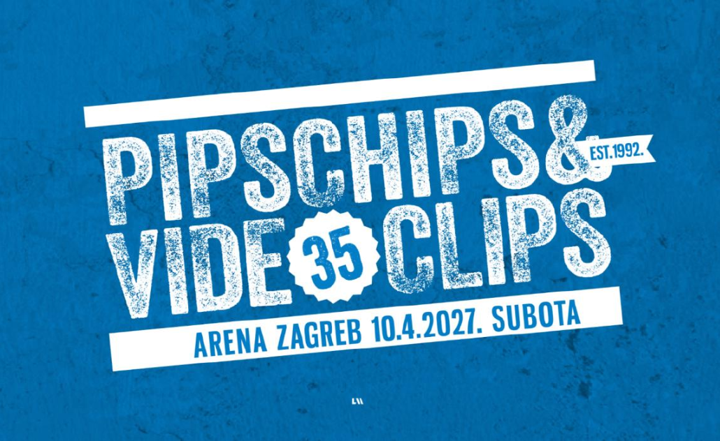 PipsChips&Videoclips - Arena Zagreb
