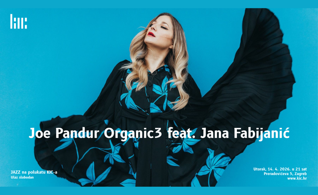 JAZZ na polukatu KIC-a: Joe Pandur Organic3 feat. Jana Fabijanić