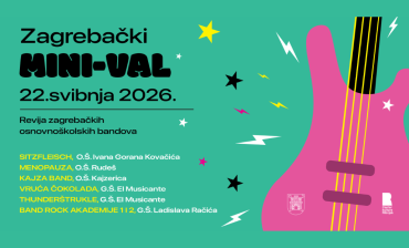 Zagrebački MINI-VAL 2026.