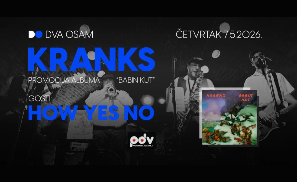 Kranks: Promocija albuma Babin kut + How Yes No
