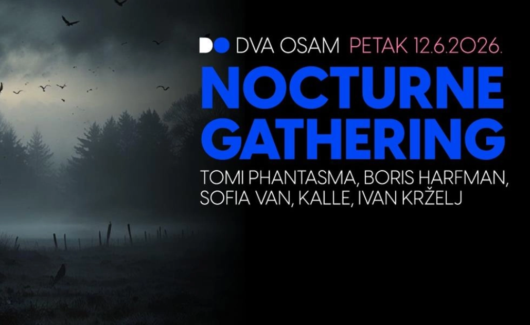 Nocturne Gathering: Tomi Phantasma, Boris Harfman, Sofia Van, Kalle, Ivan Krželj