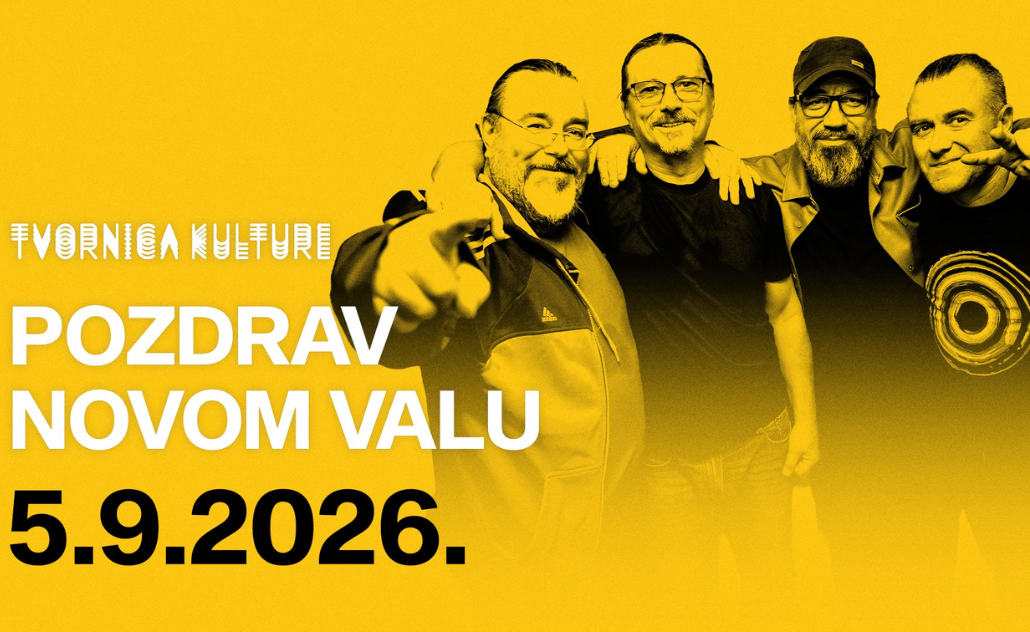 Pozdrav novom valu - Tvornica kulture