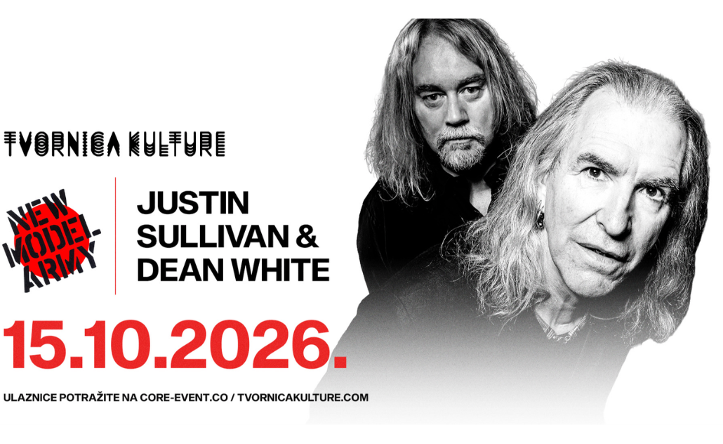 Justin Sullivan i Dean White - Tvornica kulture