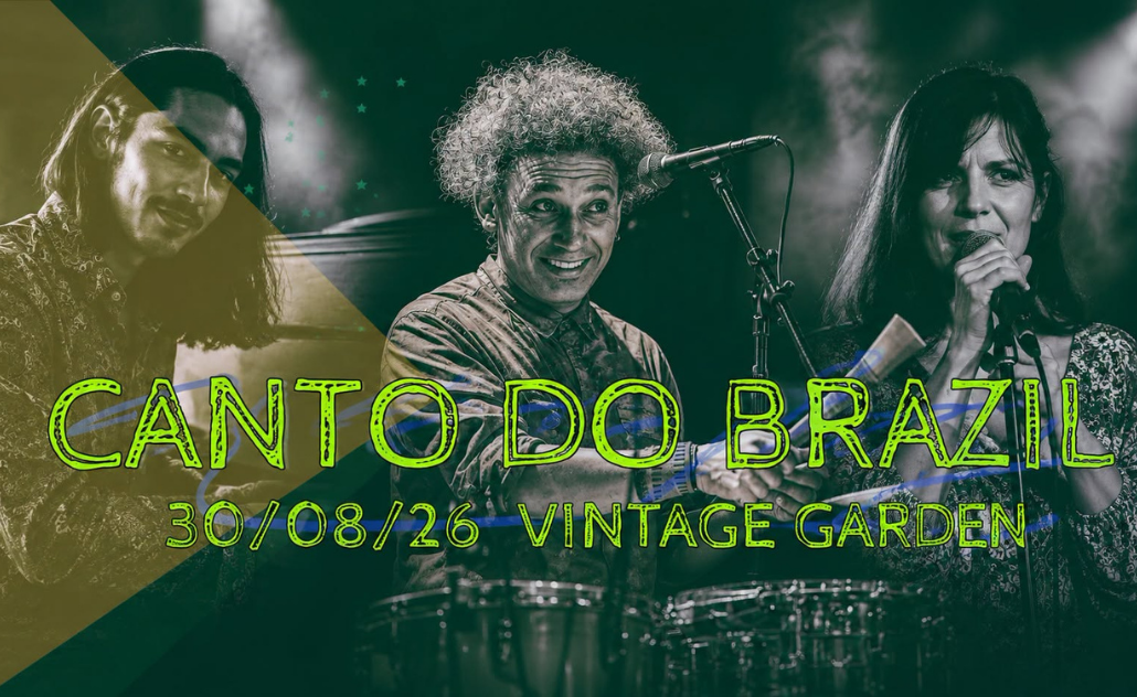 Canto do Brasil - Vintage Garden
