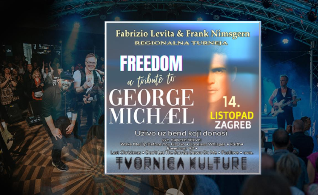 Freedom – A Tribute to George Michael, Tvornica Kulture