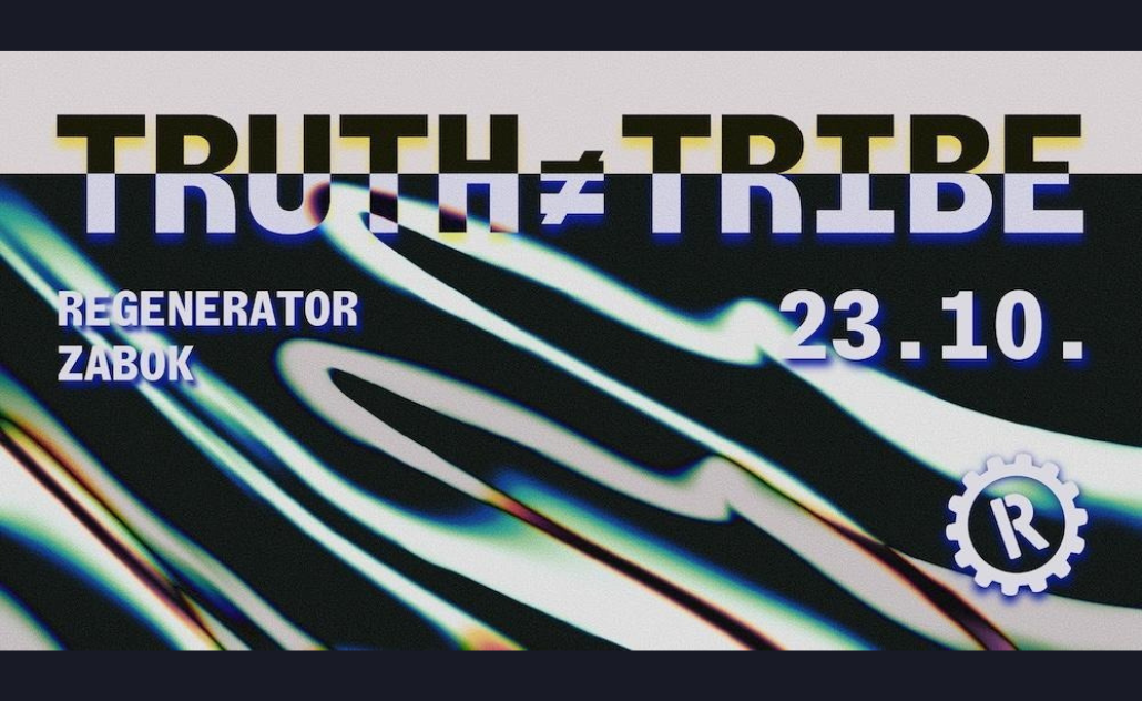 Truth ≠ Tribe: Zimtserla! - Regenerator